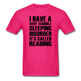 Sleeping Disorder - Reading - Unisex Classic T-Shirt - fuchsia
