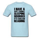 Sleeping Disorder - Reading - Unisex Classic T-Shirt - powder blue