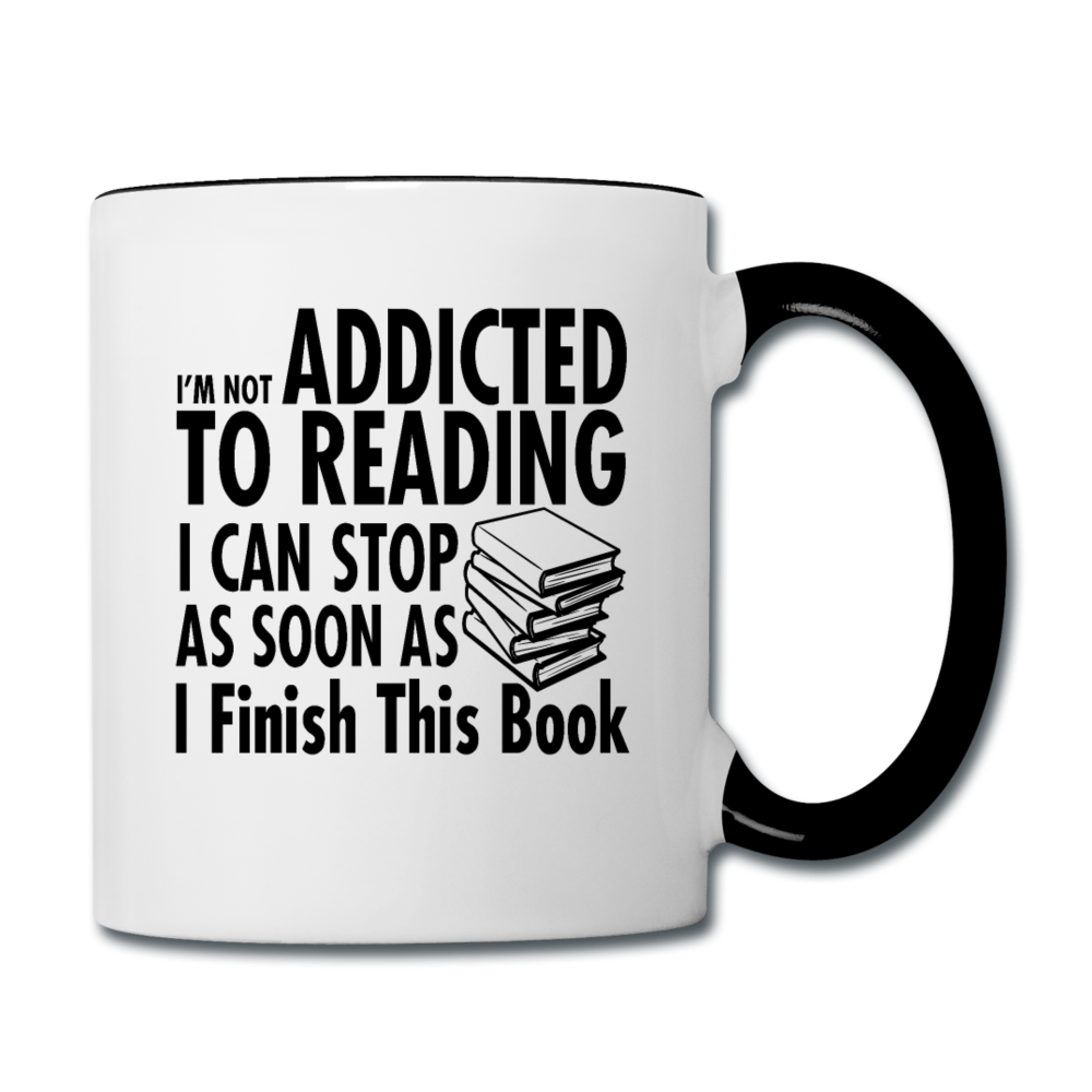 Not Addicted To Reading - Contrast Coffee Mug - white/black