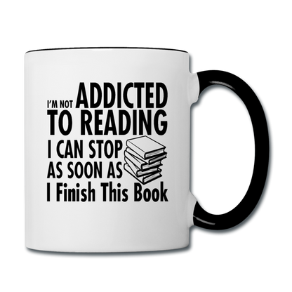 Not Addicted To Reading - Contrast Coffee Mug - white/black