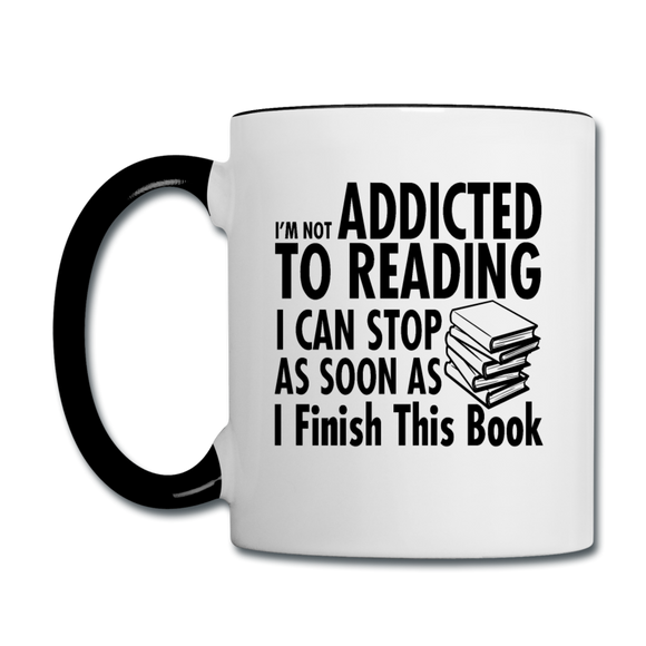 Not Addicted To Reading - Contrast Coffee Mug - white/black