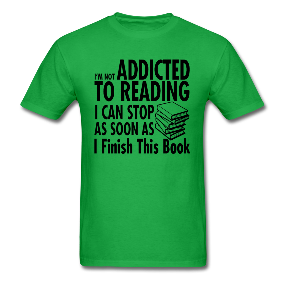 Not Addicted To Reading - Unisex Classic T-Shirt - bright green