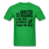 Not Addicted To Reading - Unisex Classic T-Shirt - bright green