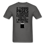 If Turning Pages - Unisex Classic T-Shirt - charcoal