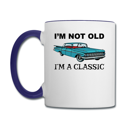 I'm Not Old - Car - Contrast Coffee Mug - white/cobalt blue