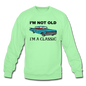 I'm Not Old - Car - Crewneck Sweatshirt - lime