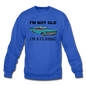 I'm Not Old - Car - Crewneck Sweatshirt - royal blue