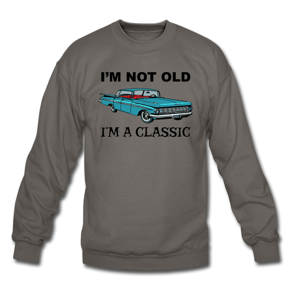 I'm Not Old - Car - Crewneck Sweatshirt - asphalt gray