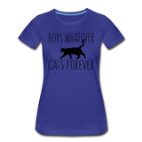 Boys Whatever, Cats Forever - Black - Women’s Premium T-Shirt - royal blue