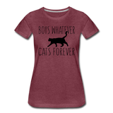 Boys Whatever, Cats Forever - Black - Women’s Premium T-Shirt - heather burgundy