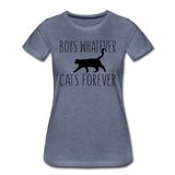 Boys Whatever, Cats Forever - Black - Women’s Premium T-Shirt - heather blue