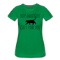 Boys Whatever, Cats Forever - Black - Women’s Premium T-Shirt - kelly green