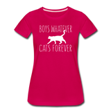 Boys Whatever, Cats Forever - White - Women’s Premium T-Shirt - dark pink