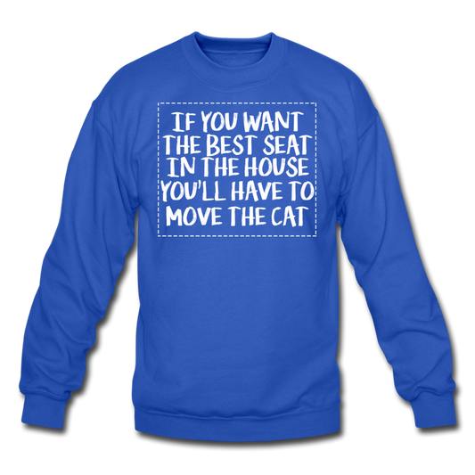 Cat - Best Seat - White - Crewneck Sweatshirt - royal blue