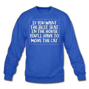Cat - Best Seat - White - Crewneck Sweatshirt - royal blue