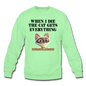 When I Die, Cat Gets Everything - Crewneck Sweatshirt - lime