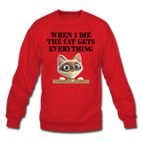 When I Die, Cat Gets Everything - Crewneck Sweatshirt - red