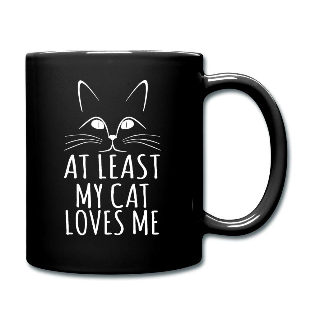 At Least My Cat Loves Me - Full Color Mug - black