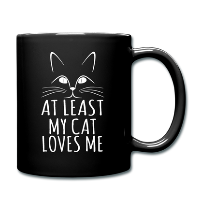 At Least My Cat Loves Me - Full Color Mug - black