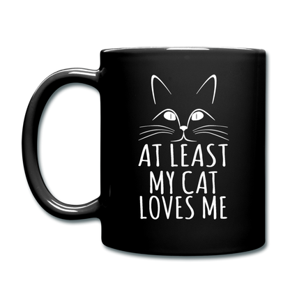 At Least My Cat Loves Me - Full Color Mug - black