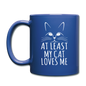 At Least My Cat Loves Me - Full Color Mug - royal blue