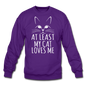 At Least My Cat Loves Me - Crewneck Sweatshirt - purple