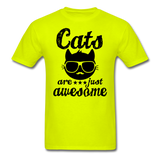 Cats Are Just Awesome - Black - Unisex Classic T-Shirt - safety green