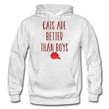 Cats Are Better Than Boys - Gildan Heavy Blend Adult Hoodie - light heather gray