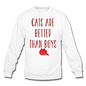 Cats Are Better Than Boys - Crewneck Sweatshirt - white