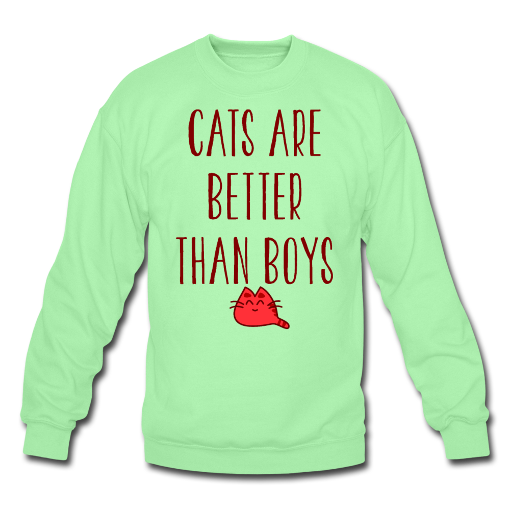 Cats Are Better Than Boys - Crewneck Sweatshirt - lime