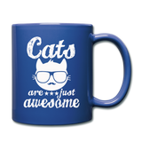 Cats Are Just Awesome - White - Full Color Mug - royal blue