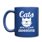 Cats Are Just Awesome - White - Full Color Mug - royal blue