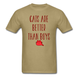 Cats Are Better Than Boys - Unisex Classic T-Shirt - khaki