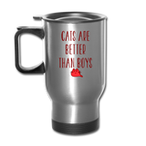 Cats Are Better Than Boys - Travel Mug - silver
