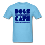 Cats And Dogs - Unisex Classic T-Shirt - aquatic blue