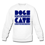 Cats And Dogs - Crewneck Sweatshirt - white