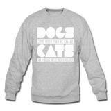 Cats And Dogs - White - Crewneck Sweatshirt - heather gray