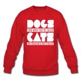 Cats And Dogs - White - Crewneck Sweatshirt - red