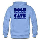 Cats And Dogs - Gildan Heavy Blend Adult Hoodie - carolina blue