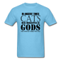 Cats As Gods - Black - Unisex Classic T-Shirt - aquatic blue