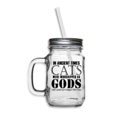 Cats As Gods - Black - Mason Jar - clear