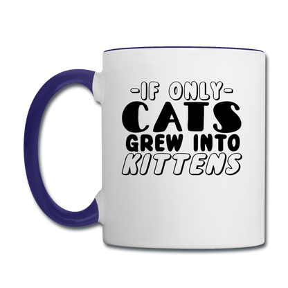 Cats Grew Into Kittens - Black - Contrast Coffee Mug - white/cobalt blue