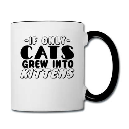 Cats Grew Into Kittens - Black - Contrast Coffee Mug - white/black