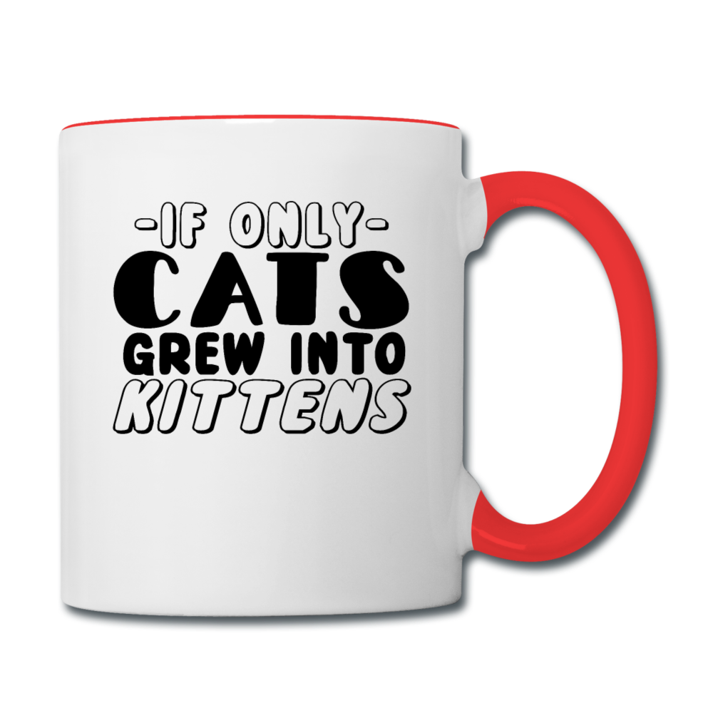 Cats Grew Into Kittens - Black - Contrast Coffee Mug - white/red