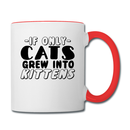 Cats Grew Into Kittens - Black - Contrast Coffee Mug - white/red