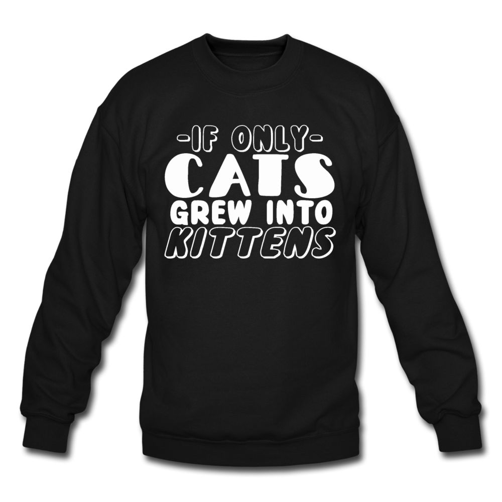 Cats Grew Into Kittens - White - Crewneck Sweatshirt - black