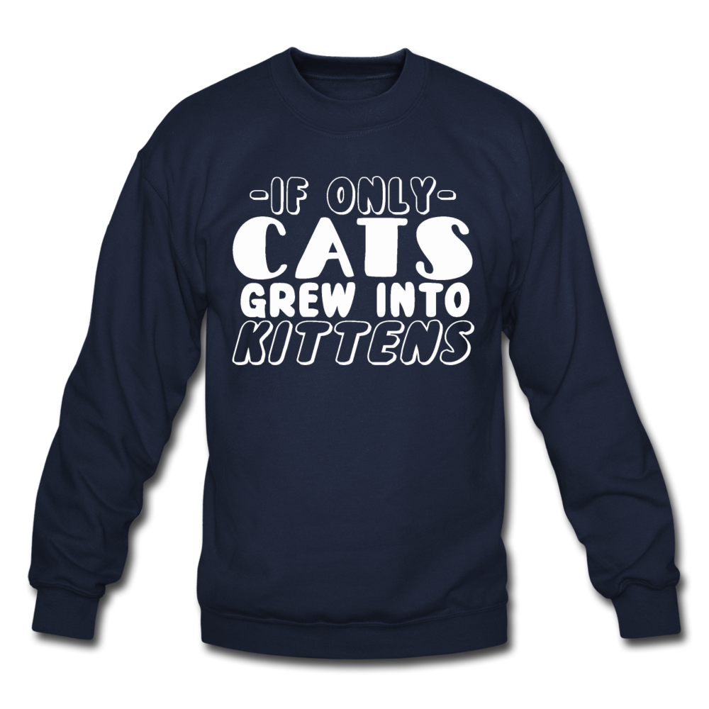 Cats Grew Into Kittens - White - Crewneck Sweatshirt - navy