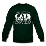 Cats Grew Into Kittens - White - Crewneck Sweatshirt - forest green