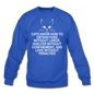 Cats Know - White - Crewneck Sweatshirt - royal blue