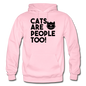 Cats Are People Too - Black - Gildan Heavy Blend Adult Hoodie - light pink